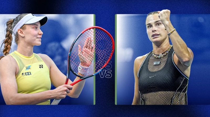Новата №1 срещу действащата №1: Рибакина и Сабаленка във финала на US Open